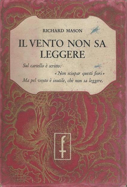Il Vento Non Sa Leggere - Richard Mason - copertina