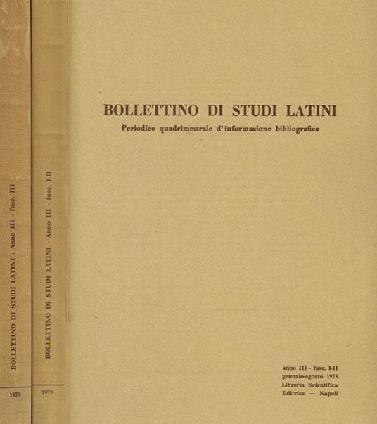 Bollettino Di Studi Latini Anno Iii. Periodico Quadrimestrale D'Informazione Bibliografica - copertina