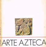 Arte Atzeca. Roma Museo Di Palazzo Venezia 5-30 Settembre 1979