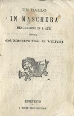 Un Ballo In Maschera. Melodramma In 4 Atti