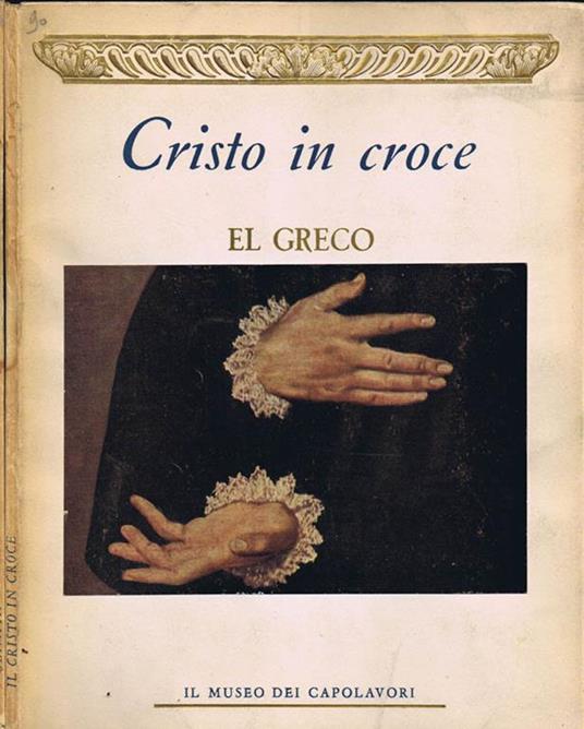 Cristo in Croce. Il Greco - copertina