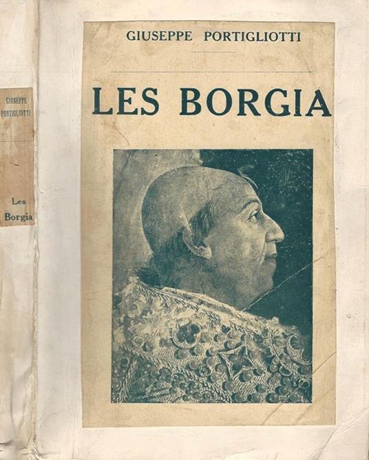 Les Borgia - Giuseppe Portigliotti - copertina