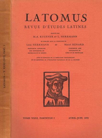 Latomus. Revue D'Etudes Latines Tome Xxxi Fasc.2 - copertina