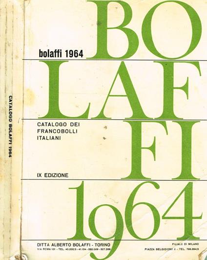 Bolaffi 1964. Catalogo Dei Francobolli Italiani. Catalogo Dei Francobolli Europeistici - copertina