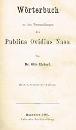 Worterbuch Zu Den Verwandlungen Des Publius Ovidius Naso