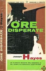 Ore Disperate