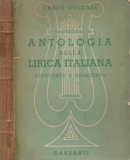 Antologia della Lirica Italiana. Ottocento e Novecento - Carlo Culcasi - copertina