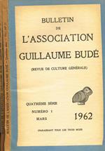 Bulletin De L'Association Guillaume Budè (Revue De Culture Generale). Quatrieme Serie Numero 1, 2