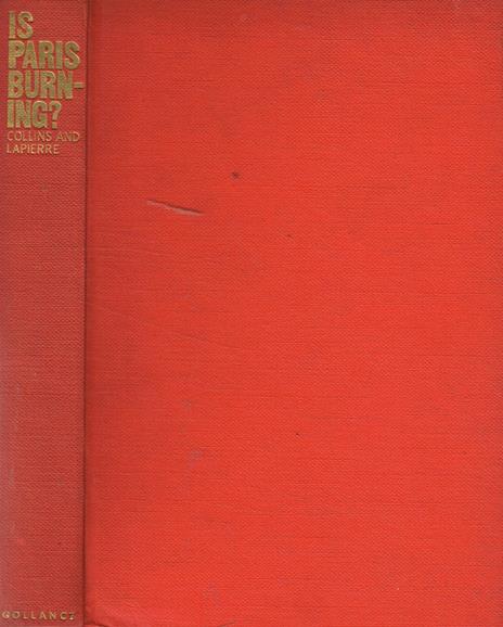 Is Paris Burning?. Adolf Hitler - Dominique Lapierre,Larry Collins - copertina