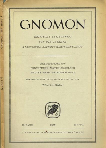 Gnomon. Kritische Zeitschrift Fur Die Gesamte Klassische Altertumswissenschaft. 29 Band Heft 4 - copertina