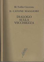 Il catone maggiore-dialogo sulla vecchiezza
