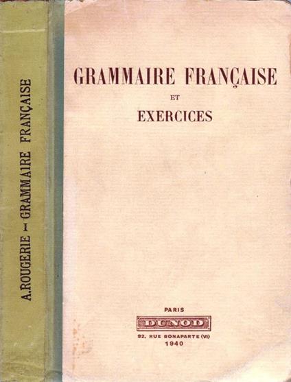 Grammaire Francaise Et Exercices - A. Rougerie - copertina