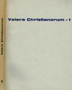 Vetera Christianorum N.1