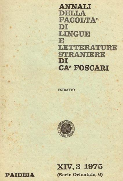 Annali Della Facoltà Di Lingue E Letterature Straniere Di Cà Foscari. Estratto Xiv, 3 1975 (Serie Orientale 6) - copertina