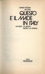 Questo è il made in Italy. ovvero la moda dietro la vetrina