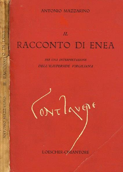 Il Racconto Di Enea. Per Una Interpretazione Dell'Iliuperside Virgiliana - Antonio Mazzarino - copertina