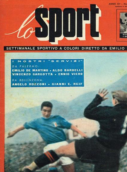 Lo Sport Anno Iii N.1-6-13-16-20-21-22-27-28-29-33-42-51. Settimanale Sportivo A Colori - Emilio De Martino - copertina