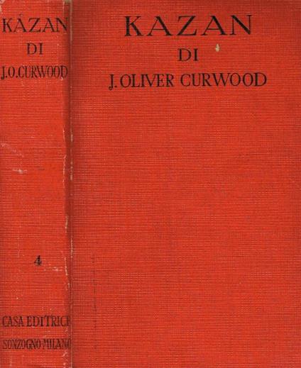 Kazan. Cane Lupo - James Oliver Curwood - copertina