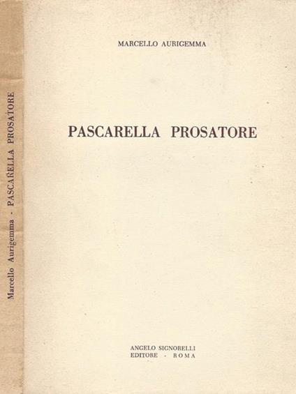 Pascarella Prosatore - Marcello Aurigemma - copertina