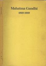 Mahatma Gandhi. 1869. 1969