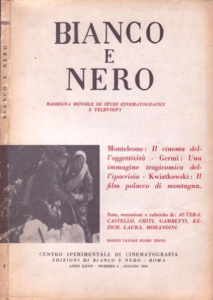 Bianco E Nero. Rassegna mensile di studi cinematografici e televisivi - copertina