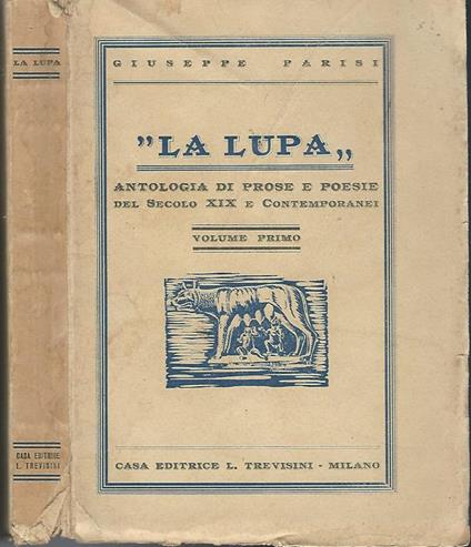 La Lupa. Antologia di prose e poesie del secolo XIX e contemporanei - Giuseppe Parisi - copertina