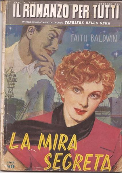 La mira segreta - Faith Baldwin - copertina