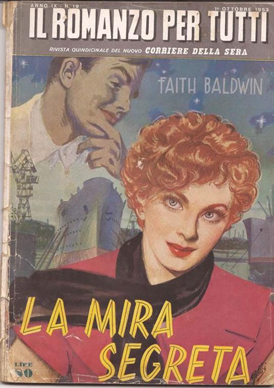 La mira segreta - Faith Baldwin - copertina