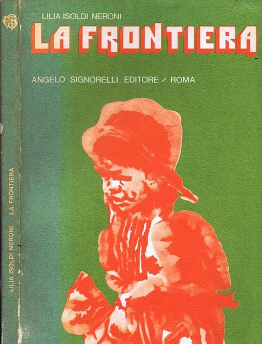 La Frontiera - Lilia Isoldi Neroni - copertina