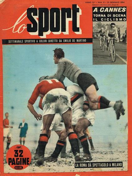 Lo Sport Anno Iv N.3-6-8-11-12-13-14-16-17-18-20-23-24-28. Settimanale Sportivo A Colori - Emilio De Martino - copertina