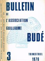 Bulletin De L'Association Guillaume Budè N.3 4 1976