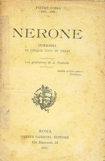 Nerone. Commedia In Cinque Atti In Versi - Pietro Cossa - copertina