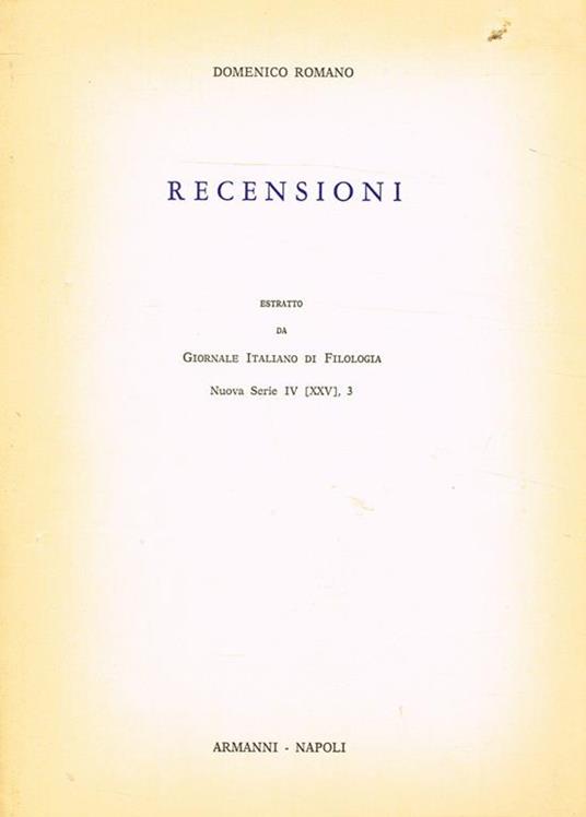 Recensioni. Estratto Da Giornale Italiano Di Filologia Nuova Serie Iv, 3 - Domenico Romano - copertina