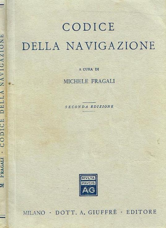 Codice Della Navigazione - Michele Fragali - copertina