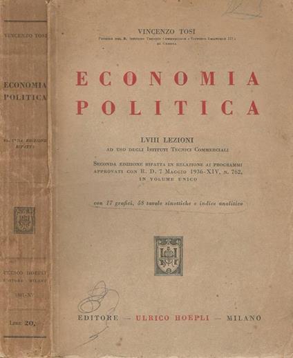 Economia Politica. LVIII Lezioni ad uso degli Istituti Tecnici Commerciali - Vincenzo Tosi - copertina