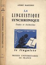 La linguistique synchronique. Etudes et recherces