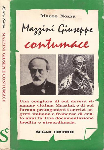 Mazzini Giuseppe contumace - Marco Nozza - copertina
