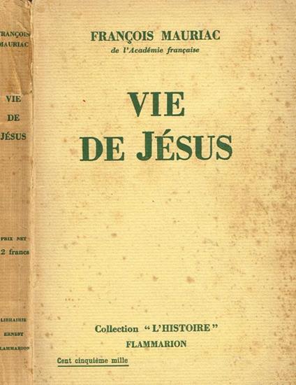 Vie De Jesus - François Mauriac - copertina