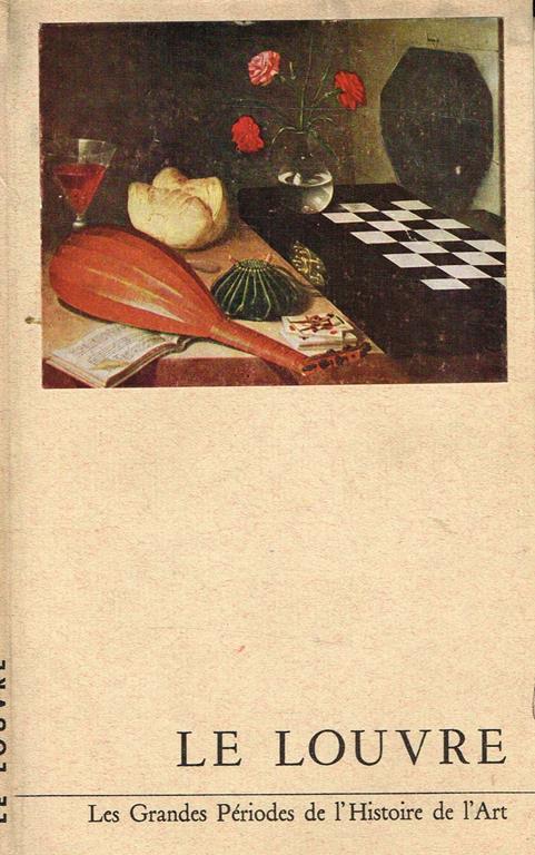 Les Grandes Periodes De L'Histoire De L'Art Au Musee Du Louvre - Michel Florisoone - copertina