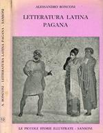 Letteratura Latina Pagana. Profilo Storico
