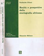 Realtà e Prospettive della Storiografia Africana