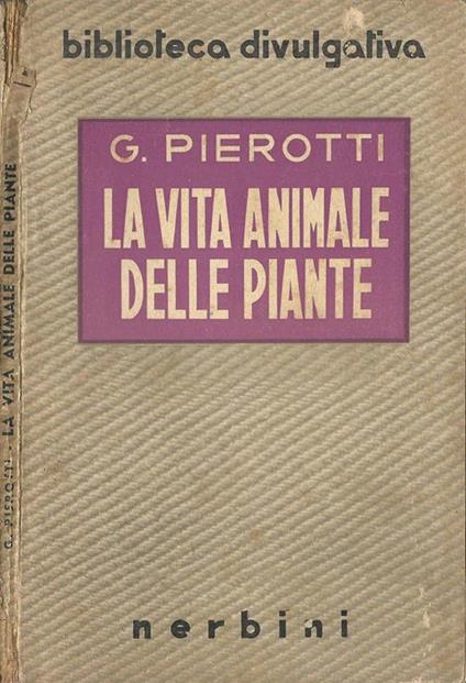 La Vita Animale Delle Piante - G. Pierotti - copertina