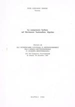 La Componente Berbera Nel Movimento Nazionalista Algerino. Estratto Da Gli Interscambi Culturali E Socio-Economici Fra L'Africa Settentrionale E L'Europa Mediterranea. Atti Del Congresso Internazionale Di Amalfi 5-8 Dicembre 1983