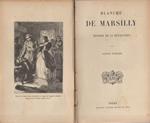 Blanche De Marsilly. Episode de la revolution