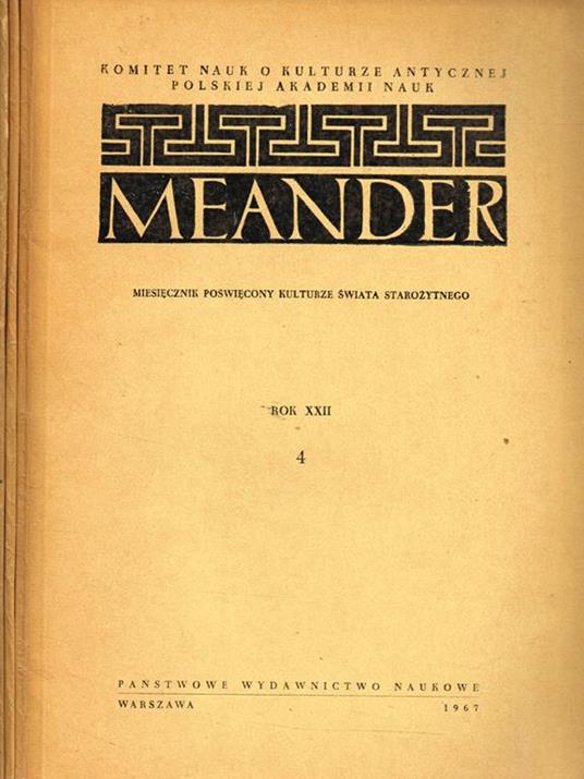 Meander Anno Xii N.4 5 6. Miesiecznik Poswiecony Kulturze Swiata Starozytnego - copertina