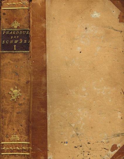Phaedri Augusti Liberti Fabularum Aesopiarum Libri V. Duo Volumina. Ad Codices Mss. Et Optimas Editiones Recognovit Varietatem Lectionis Et Commentarium Perpetuum Adjecit Joann.Gottlob.Sam.Schwabe - Fedro - copertina