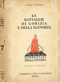 Le Battaglie Di Gorizia E Della Bainsizza Carlo Geloso Libro Usato