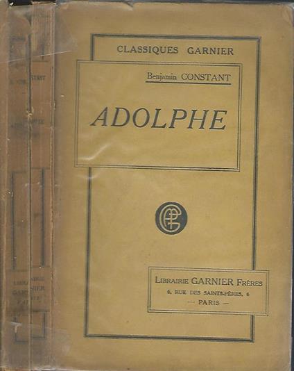 Adolphe. Anecdote trovée dans les papiers d'un inconnu - Benjamin Constant - copertina