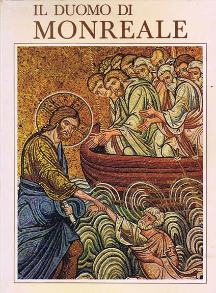 Il Duomo di Monreale - Sandro Chierichetti - copertina