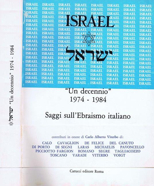 Israel. Un Decennio 1974-1984 Saggi sull'Ebraismo Italiano - copertina